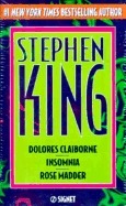 Dolores Claiborne/Insomnia/Rose Madder by Stephen King