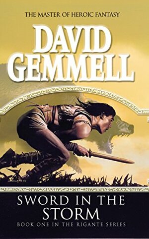 Sword in the Storm by David Gemmell
