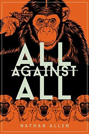 All Against All by Nathan Allen