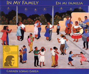 In My Family/En mi familia by Carmen Lomas Garza