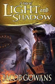 A Tale of Light and Shadow by Jacob Gowans