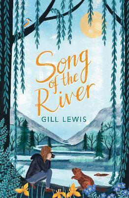 Song of the River by Gill Lewis