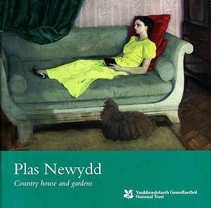 Plas Newydd: Country House and Gardens by National Trust, National Trust (Great Britain)