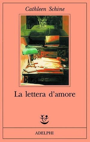 La lettera d'amore by Cathleen Schine