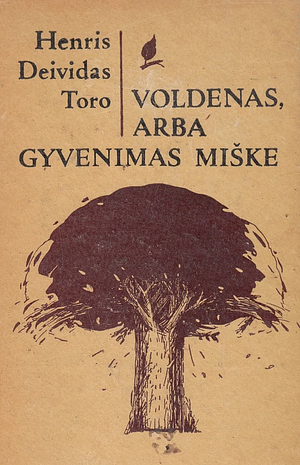 Voldenas, arba gyvenimas miške by Henry David Thoreau