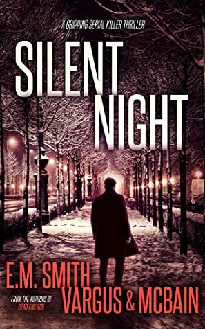 Silent Night by Tim McBain, L.T. Vargus, E.M. Smith