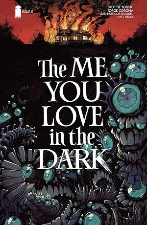 The Me You Love In The Dark #5 by Scottie Young