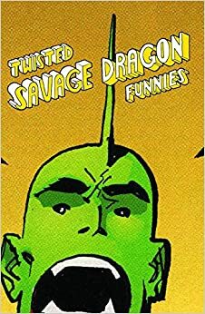 Twisted Savage Dragon Funnies by Mike Cavallaro, Joe Infurnari, Joe Keatinge, Benjamin Marra, Vito Delsante, George O'Connor, Tim Hamilton, Jasen Lex, Kat Roberts, Conor Hughes, Erik Larsen, Pedro Camargo, Jason Thibodeaux, Zack Soto, Dieter Van Der Ougstraete, Michel Fiffe, Kiel West, Tom Scioli, Chris Sinderson, Rachel Freire, Kris Mukai, Ulises Fariñas, Simon Fraser, Jon Adams, Jim Rugg, Hyeondo Park, Giannis Milonogiannis, Paul Maybury, Andrew Dimitt, Dean Haspiel