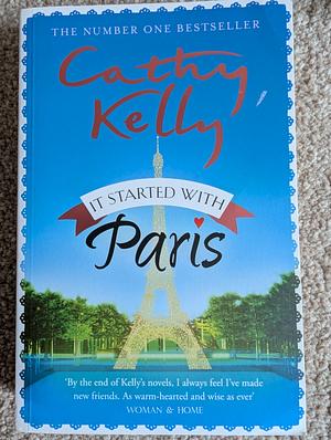 It Started With Paris by Cathy Kelly