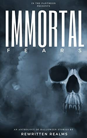 Immortal Fears by Jeanette Rose, Michael Z. Ryan, C.J. Landry
