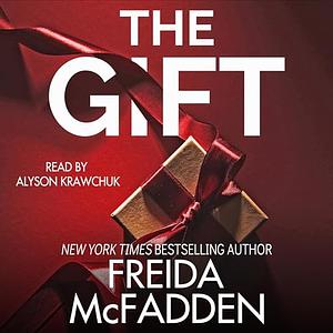 The Gift by Freida McFadden