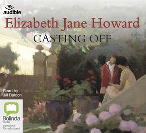 Casting Off by Elizabeth Jane Howard