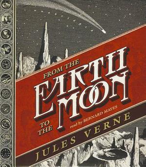 From the Earth to the Moon by Jules Verne