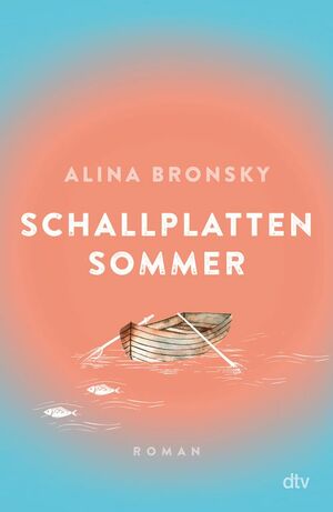Schallplattensommer by Alina Bronsky
