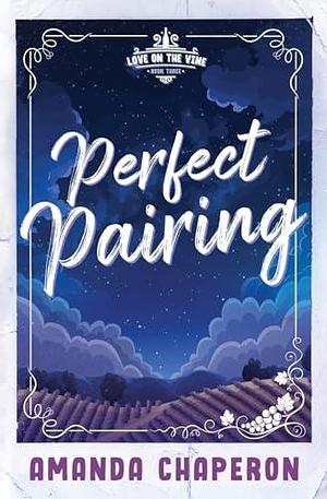 Perfect Pairing: Alternate Edition by Amanda Chaperon