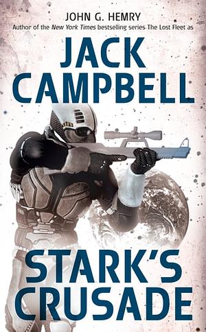 Stark's Crusade by John G. Hemry, Jack Campbell