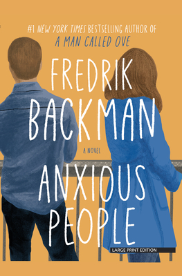 Anxious People by Fredrik Backman