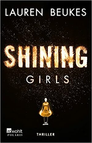 Shining Girls by Lauren Beukes