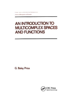 An Introduction to Multicomplex Spates and Functions by Price