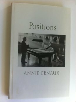 Positions by Annie Ernaux