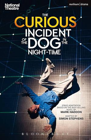 The Curious Incident of the Dog in the Night-Time, Stage Script by Mark Haddon, Simon Stephens