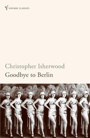 Goodbye to Berlin by Christopher Isherwood