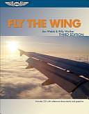 Fly the Wing by William D. Walker, Jim Webb, Billy Walker