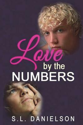 Love by the Numbers by S. L. Danielson