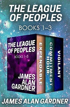 The League of Peoples: Books 1–3 by James Alan Gardner