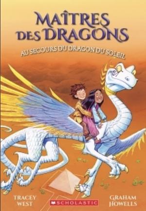 Maîtres des Dragons : N° 2 - Au Secours du Dragon du Soleil by Tracey West