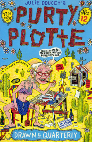 Purty Plotte # 12 by Julie Doucet