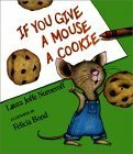 If You Give a Mouse a Cookie With Plush Ornament by Laura Joffe Numeroff, Felicia Bond