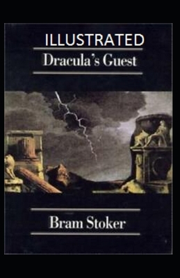 Dracula's Guest Illustrated by Bram Stoker