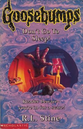Don't Go to Sleep! by R.L. Stine