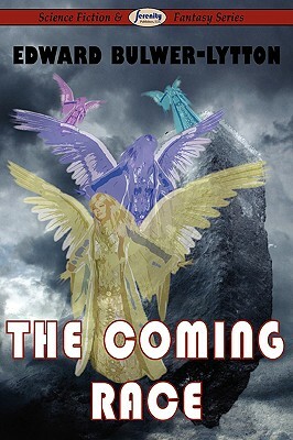 The Coming Race by Edward Bulwer-Lytton