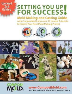 Setting You Up For Success by Michelle Miller, Shawn Lemelin, Stan Farrell