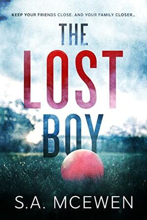 The Lost Boy by S.A. McEwen