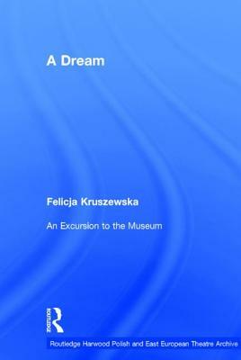 A Dream by Felicja Kruszewska