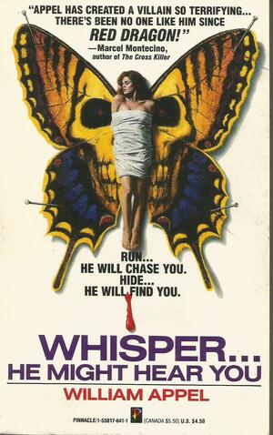 Whisper He Might Hear You by William Appel