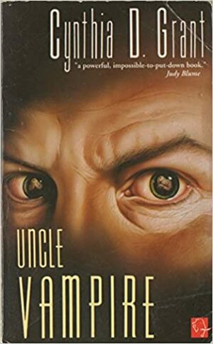 Uncle Vampire by Cynthia D. Grant