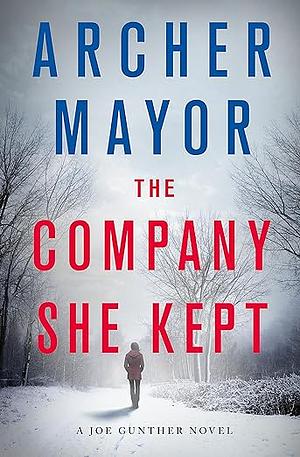 The Company She Kept: A Joe Gunther Novel by Archer Mayor
