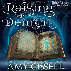 Raising a Demon by Amy Cissell