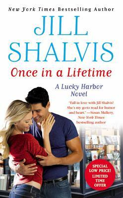 Once in a Lifetime by Jill Shalvis