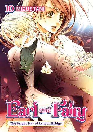 Earl and Fairy: Volume 10 (Light Novel) by Mizue Tani