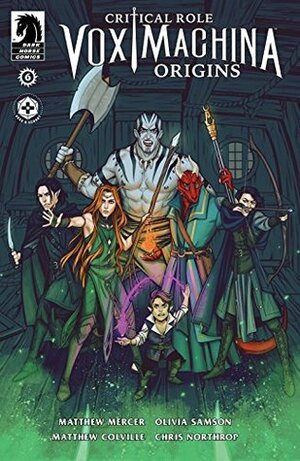 Critical Role: Vox Machina Origins #6 by Matthew Colville, Matthew Mercer