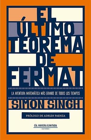El último teorema de Fermat by Simon Singh