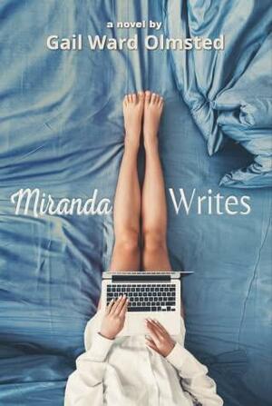 Miranda Writes by Gail Ward Olmsted, Gail Ward Olmsted