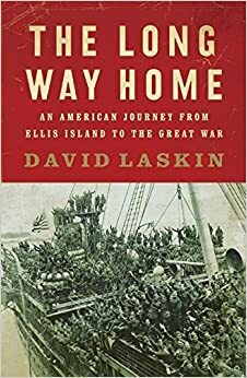 The Long Way Home by David Laskin