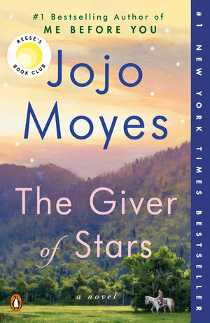 The Giver of Stars by Jojo Moyes