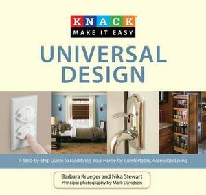 Knack Universal Design: A Step-By-Step Guide To Modifying Your Home For Comfortable, Accessible Living (Knack: Make It Easy) by Krueger Barbara, Mark Davidson, Nika Stewart, Barbara Krueger